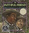 The Faithful Friend