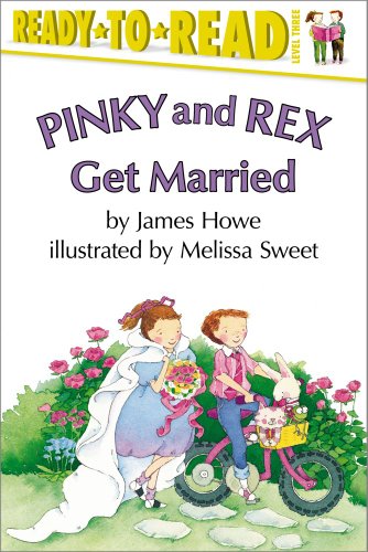Pinky and Rex Get Married (By: James Howe) cover