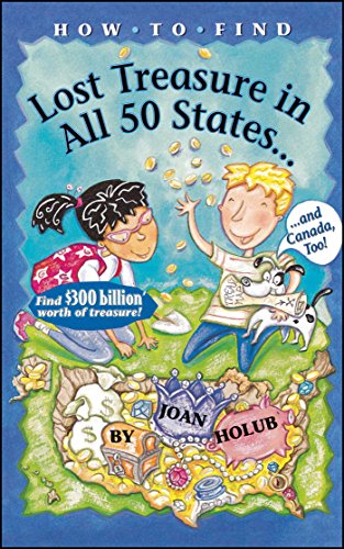 How to Find Lost Treasure in All 50 States and Canada, Too! book cover