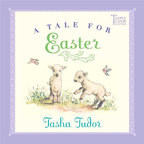 A Tale for Easter (By: Tasha Tudor) cover