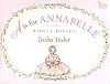 A is for Annabelle