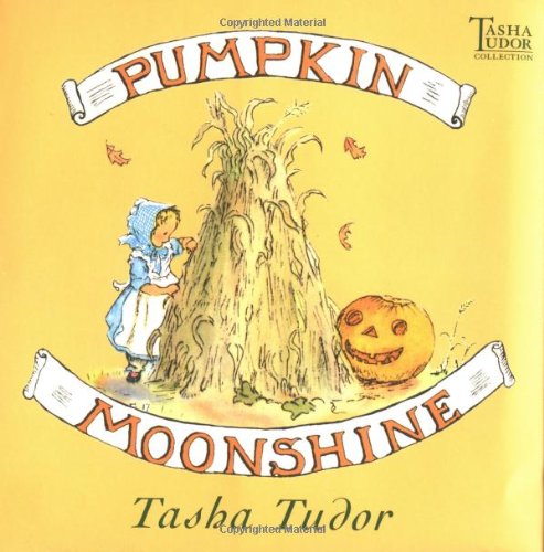 Pumpkin Moonshine (By: Tasha Tudor) cover