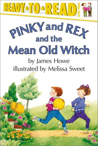 Pinky and Rex and the Mean Old Witch (By: James Howe) cover