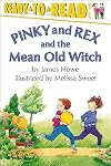 Pinky and Rex and the Mean Old Witch