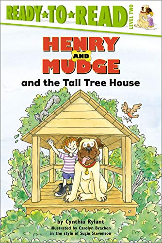 Henry and Mudge and the Tall Tree House (By: Cynthia Rylant) cover