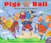 Pigs on the Ball : Fun with Math and Sports