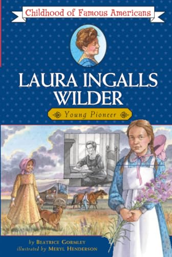 Laura Ingalls Wilder: Young Pioneer (By: Beatrice Gormley) cover
