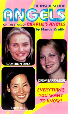 Angels: The Inside Scoop on the Stars of Charlie's Angels cover