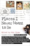 Places I Never Meant to Be : Original Stories by Censored Writers