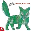 Hello, Red Fox
