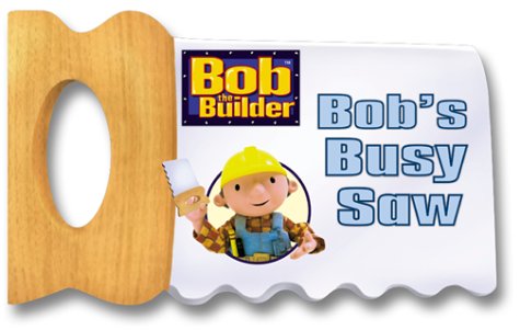 Bob's Busy Saw book cover