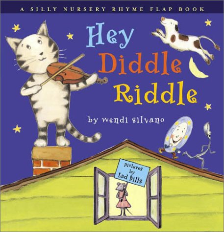 Hey Diddle Riddle: A Silly Nursery Rhyme Flap Book book cover