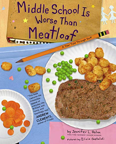 Middle School Is Worse Than Meatloaf book cover