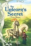 True Heart (The Unicorn's Secret)
