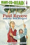 Paul Revere and the Bell Ringers (Childhood of Famous Americans)