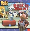 Bob the Builder Best in Show!