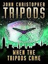 When the Tripods Came