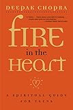 Fire In The Heart A Spiritual Guide For Teens