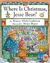 Where is Christmas, Jesse Bear?