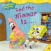 And the Winner Is . . . (Spongebob Squarepants)