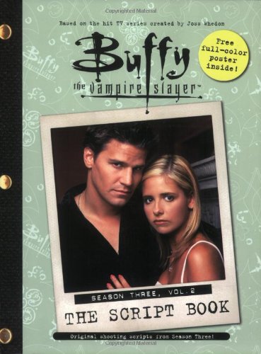 Buffy the Vampire Slayer: The Script Book, Season Three, Vol. 2 book cover