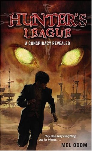 Hunter's League / A Conspiracy Revealed book cover