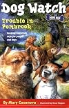 Trouble in Pembrook (Dog Watch)