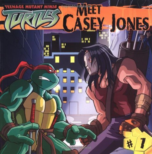 Meet Casey Jones (By: Patrick Spaziante,Marc A. Cerasini) cover