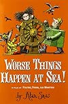 Worse Things Happen at Sea!: A Tale of Pirates, Poison, and Monsters (The Ratbridge Chronicles)