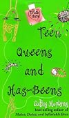 Teen Queens and Has-Beens
