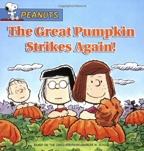 The Great Pumpkin Strikes Again! book cover