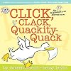 Click, Clack, Quackity-Quack (An Alphabetical Adventure)