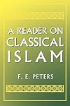 A Reader on Classical Islam