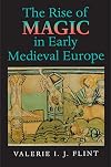 The Rise of Magic in Early Medieval Europe