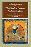 The Golden Legend: Readings on the Saints, Vol. 2