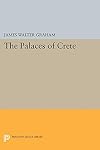The Palaces of Crete
