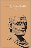 Art Forms and Civic Life in the Late Roman Empire