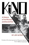 Kino: A History of the Russian and Soviet Film