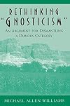 Rethinking "Gnosticism"
