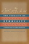 The Tenacity of Ethnicity: A Siberian Saga in Global Perspective