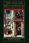 The Italian Renaissance: Culture and Society in Italy