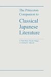 The Princeton Companion to Classical Japanese Literature