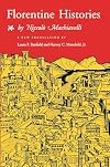 History of Florence and the Affairs of Italy from the Earliest Times to The Death of Lorenzo the Magnificent
