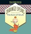 Zhuangzi Speaks: The Music of Nature