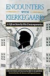 Encounters with Kierkegaard