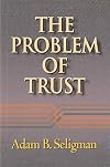 The Problem of Trust