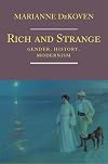 Rich and Strange : Gender, History, Modernism