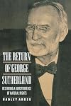 The Return of George Sutherland