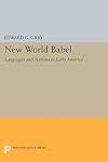 New World Babel : languages and nations in early America