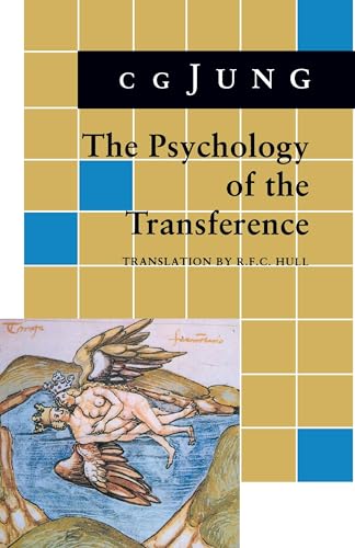 Psychology of the Transference by Carl G. Jung